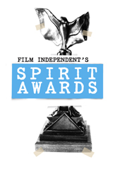 Indie Spirit Awards Indie Spirit Awards