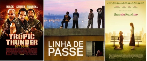 Cinema Releases: Tropic Thunder / Linha De Passe / Then She Found Me