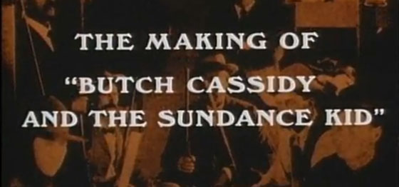 The Making of Butch Cassidy and the Sundance Kid